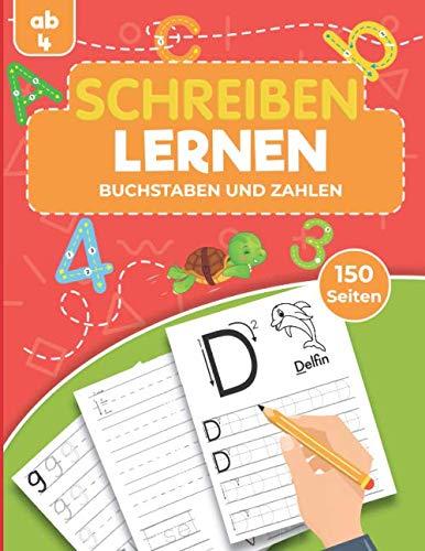 Schreiben lernen ab 4 - Buchstaben und Zahlen: Übungsheft für Kinder im Kindergarten und Vorschule