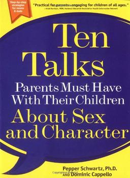 Ten Talks Parents Must Have With Their Children About Sex and Character