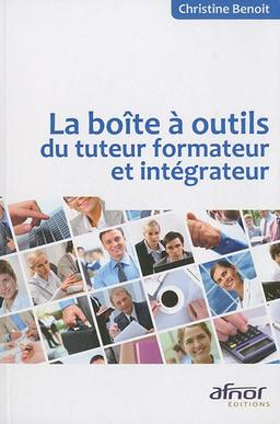 La boîte à outils du tuteur formateur et intégrateur