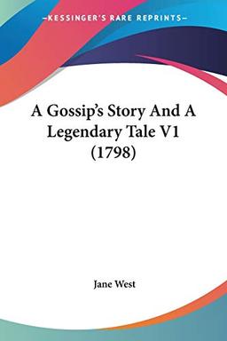 A Gossip's Story And A Legendary Tale V1 (1798)