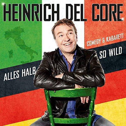 Heinrich Del Core - Alles halb so wild (+ CD) [Blu-ray]