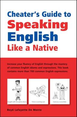 Cheater's Guide to Speaking English Like a Native