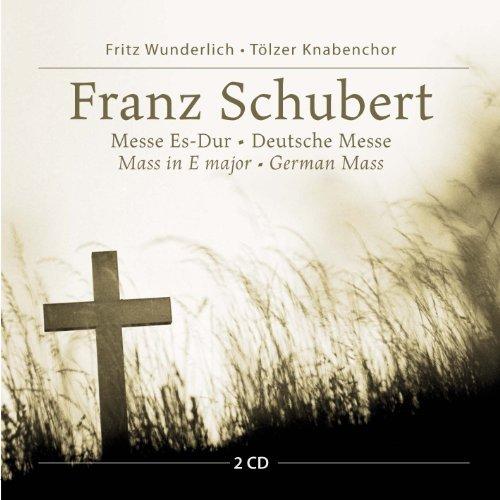 Deutsche Messe D 872 (Gesänge zur Feier des Heiligen Opfers der Messe) & Messe Nr. 6 Es-Dur D 950 für Soli, Chor und Orchester