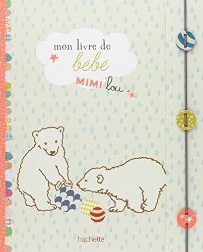 Mon livre de bébé Mimi'lou