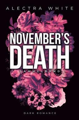 November's Death Sammelband: Dark Romance – Bad Hero Romance