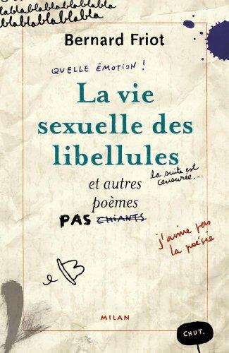 La vie sexuelle des libellules : et autres poèmes