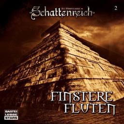 Schattenreich - Folge 2: Finstere Fluten. Hörspiel-Sonderausgabe.