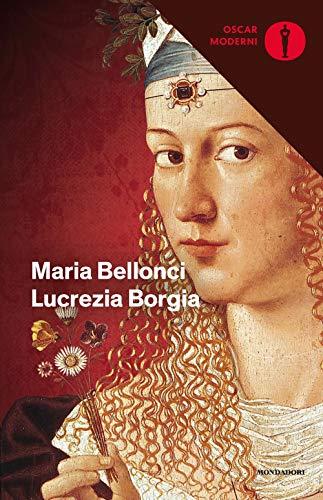 Lucrezia Borgia (Oscar moderni, Band 284)