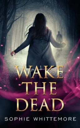 Wake the Dead