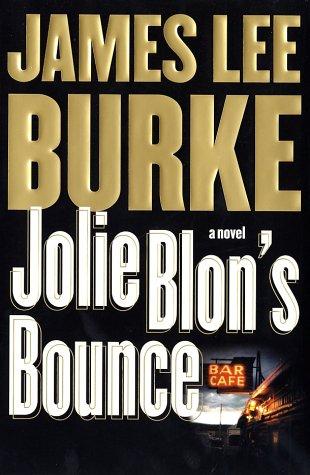 Jolie Blon's Bounce: A Novel