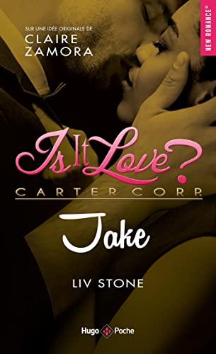 Is it love ? : Carter Corp.. Jake