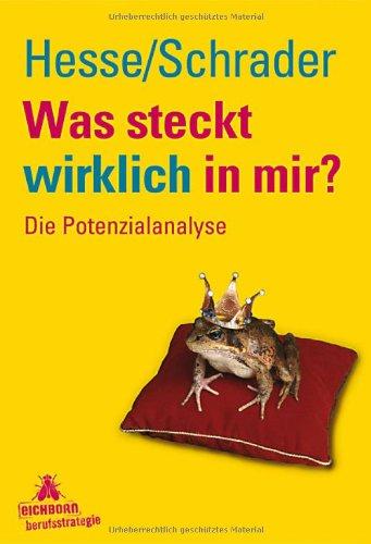 Was steckt wirklich in mir?: Die Potenzialanalyse