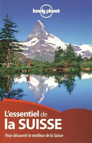 L'essentiel de la Suisse