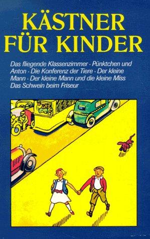 Kästner für Kinder. Gesammelte Schriften: 2 Bände