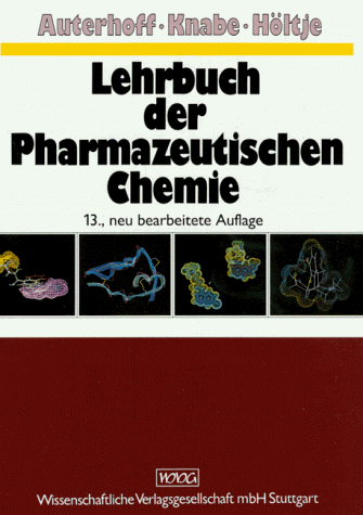 Lehrbuch der Pharmazeutischen Chemie