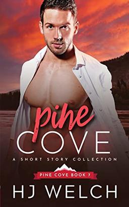 Pine Cove: The Short Story Collection