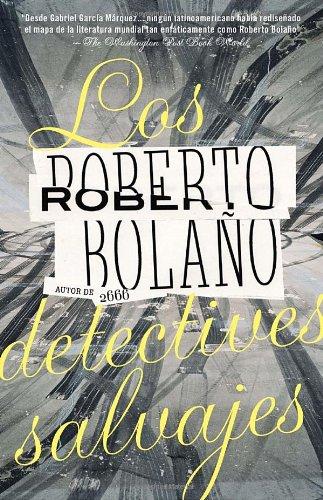 Los detectives salvajes (Vintage Espanol)