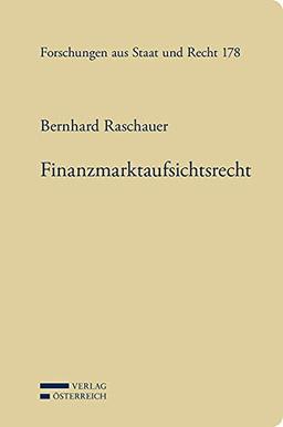 Finanzmarktaufsichtsrecht (Forschungen aus Staat und Recht)