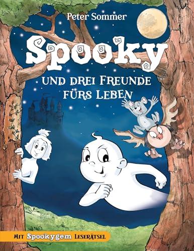 Spooky und drei Freunde fürs Leben Band 2: Spannendes Rätsel Lesebuch für Kinder ab 6 Jahren - Fantasybuch für Kinder. Leselernbuch mit Rätseln.