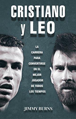 Cristiano y Leo: La carrera para convertirse en el mejor jugador de todos los tiempos (Córner)