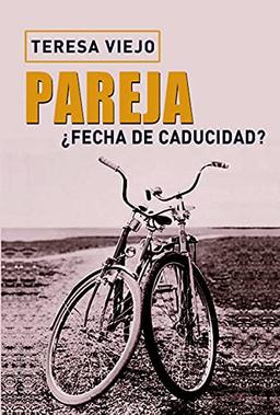 Pareja. ¿Fecha de caducidad? (MR Prácticos)