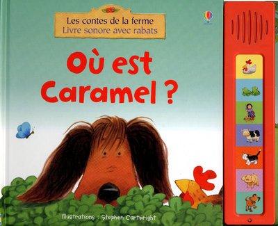 Où est Caramel ?