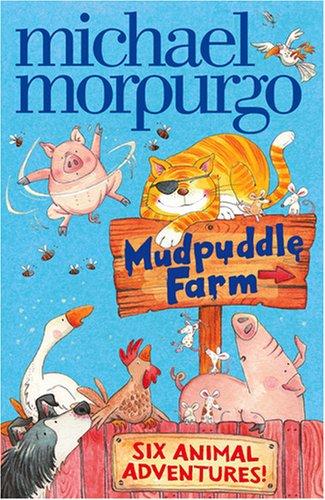 Mudpuddle Farm: Six Animal Adventures