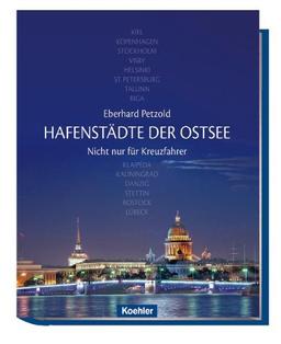 Hafenstädte der Ostsee - Nicht nur für Kreuzfahrer