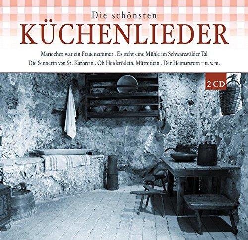 Die schönsten Küchenlieder