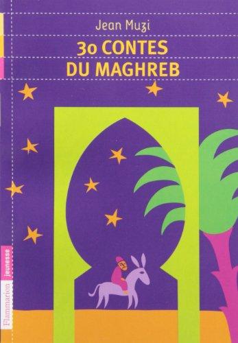 30 contes du Maghreb