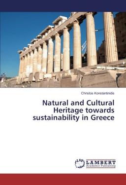 Natural and Cultural Heritage towards sustainability in Greece