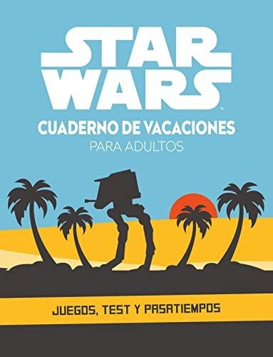 Star Wars. Cuaderno de vacaciones para adultos: Juegos, test y pasatiempos