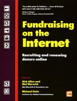 Fundraising on the Internet: Recruiting and Renewing Donors Online