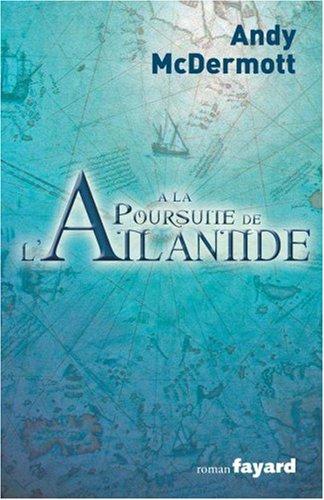 A la poursuite de l'Atlantide