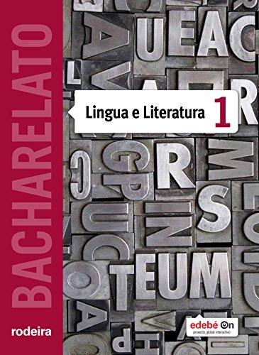 Lingua e literatura, 1 Bacharelato (Galicia)