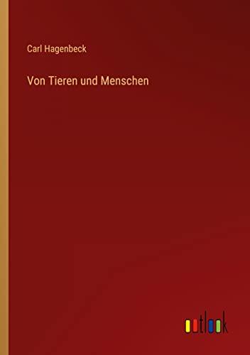 Von Tieren und Menschen