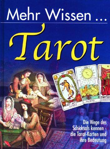 Mehr Wissen. Tarot