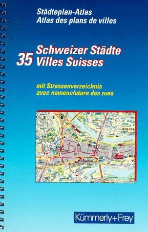 Städteplan- Atlas Schweizer Städte. 35 Schweizer Städte mit Straßenverzeichnis