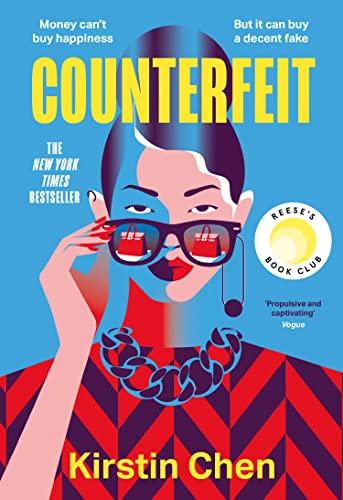 Counterfeit: A Reese Witherspoon Book Club Pick and New York Times BESTSELLER - the most exciting and addictive heist novel you’ll read this summer!