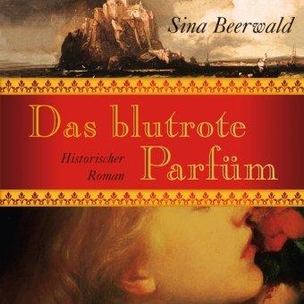 Das blutrote Parfüm (ungekürzte Lesung)