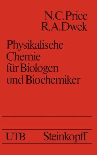 Physikalische Chemie für Biologen und Biochemiker (Universitätstaschenbücher)