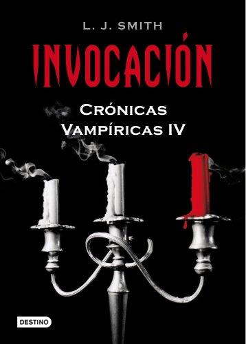 Invocación (Crónicas Vampíricas)