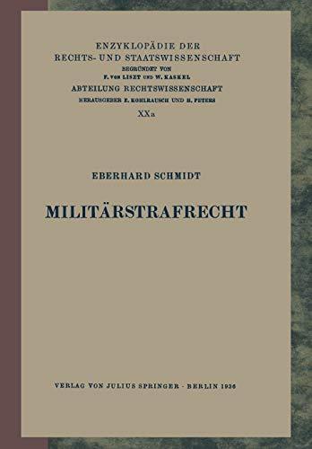 Militärstrafrecht (Enzyklopädie der Rechts- und Staatswissenschaft, 20a)