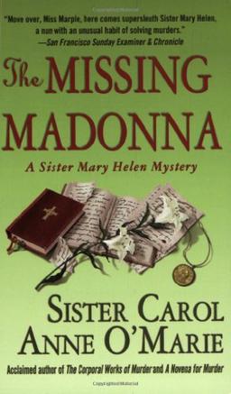 The Missing Madonna: A Sister Mary Helen Mystery