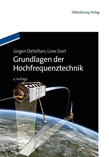 Grundlagen der Hochfrequenztechnik (Oldenbourg Lehrbücher für Ingenieure)