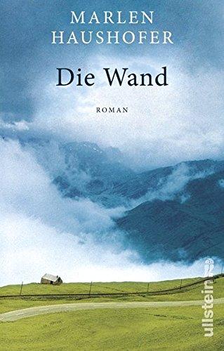 Die Wand: Roman