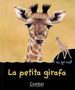 La petita girafa (I tu, qui ets? Animals)