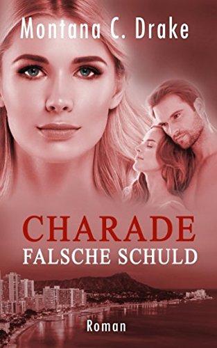 Charade - Falsche Schuld