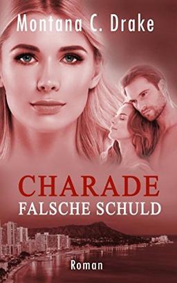 Charade - Falsche Schuld