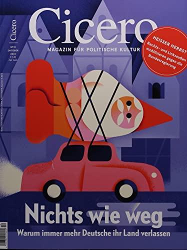 CICERO 10/2022 "Nichts wie weg"